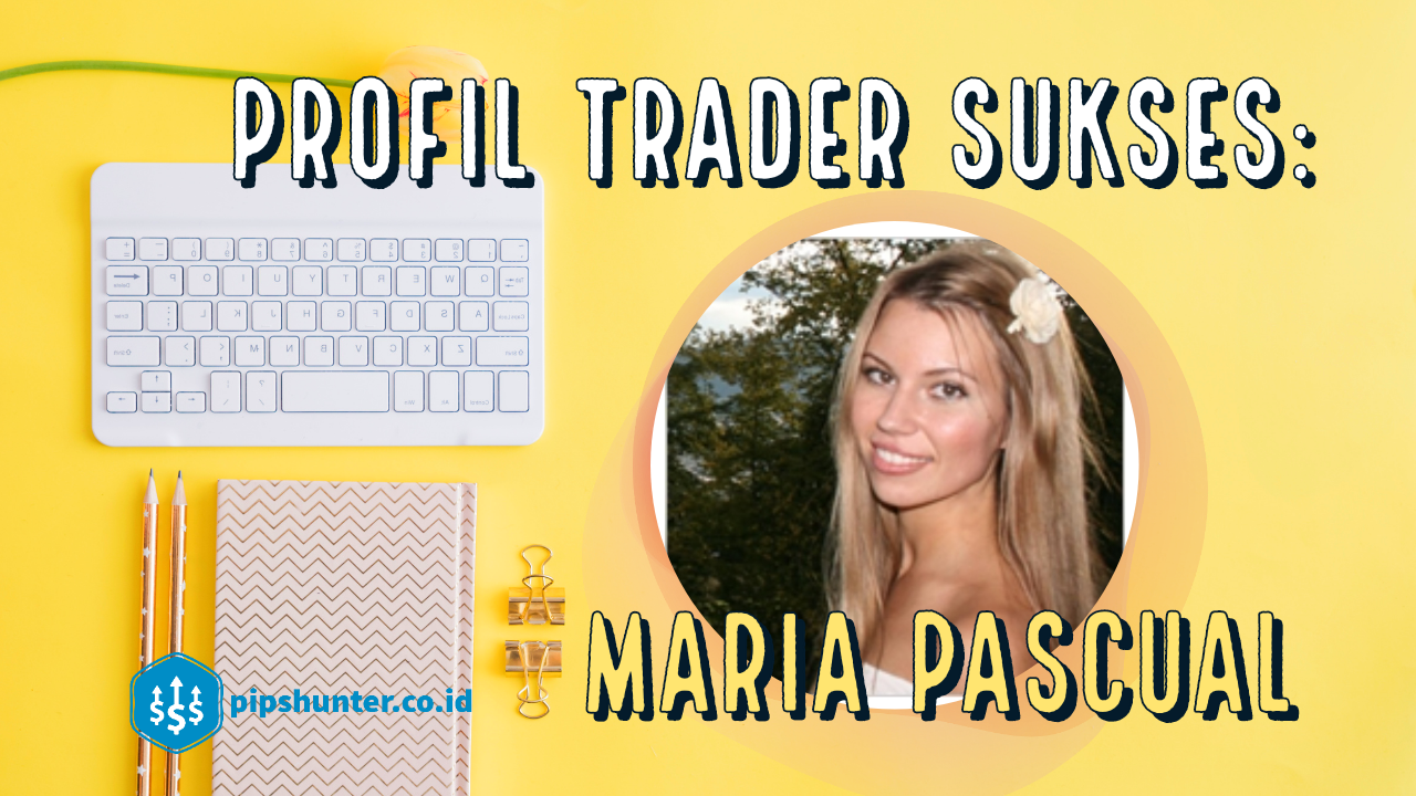 Profil trader sukses: Maria Pascual